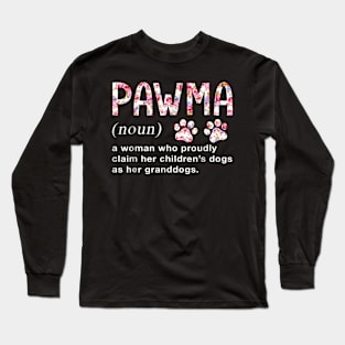 Floral Art Pawma Noun Definition Mama Grandma Dog Lovers Long Sleeve T-Shirt